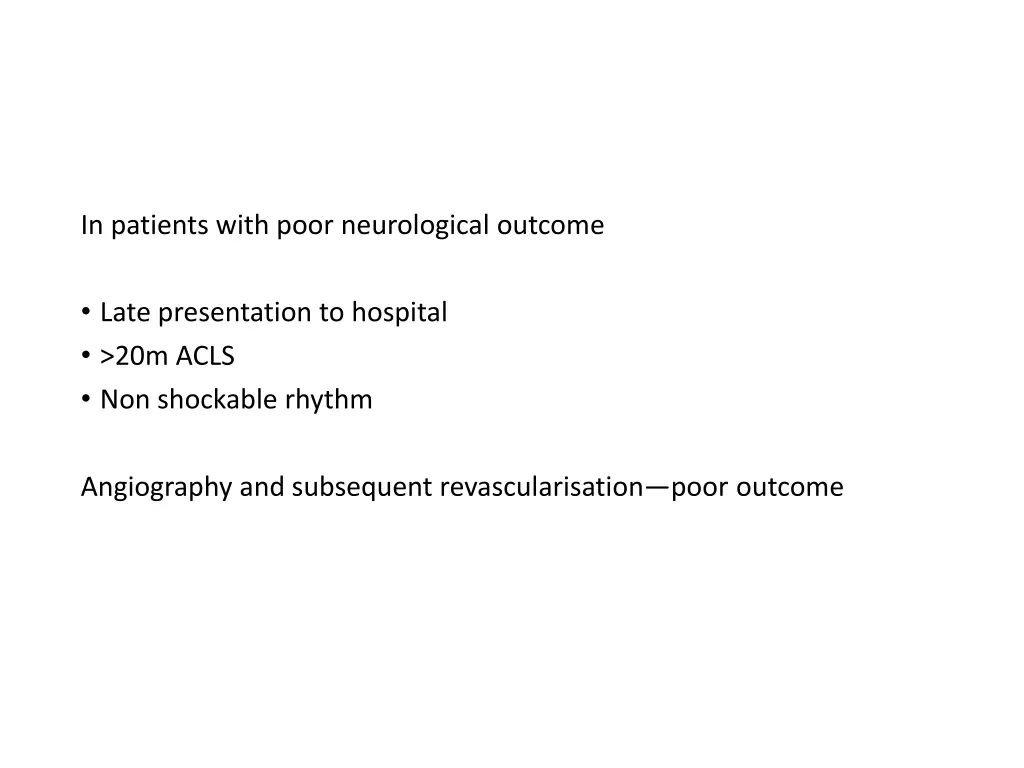 in patients with poor neurological outcome