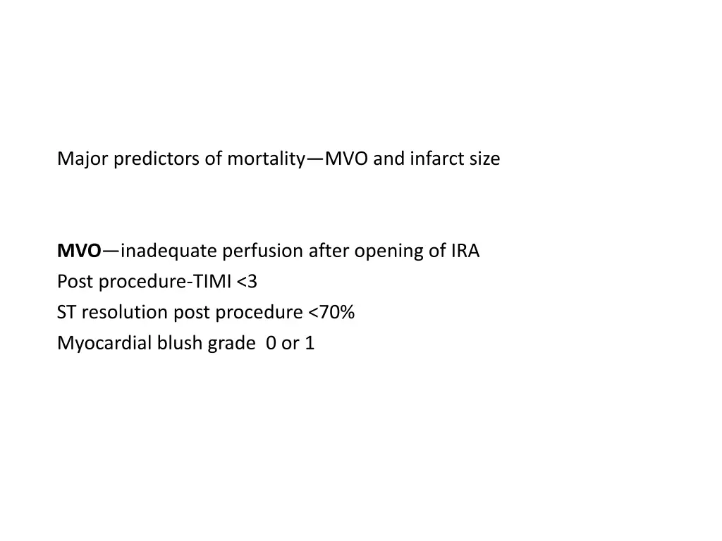 major predictors of mortality mvo and infarct size