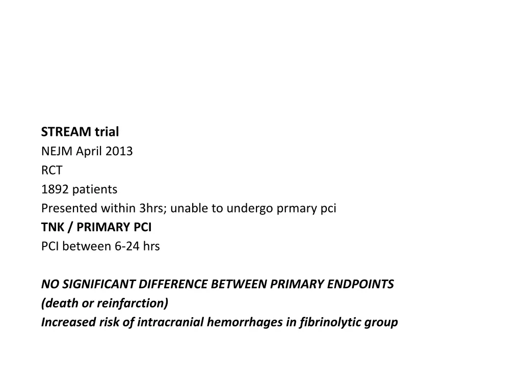 stream trial nejm april 2013 rct 1892 patients