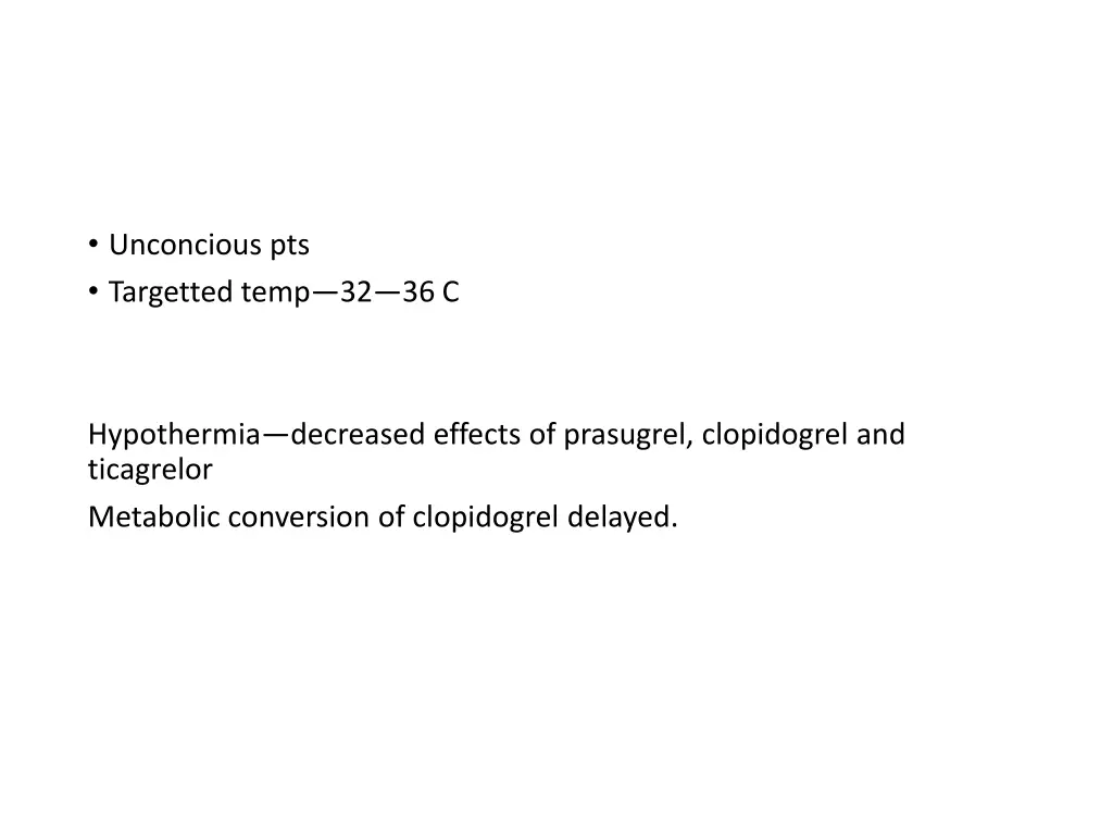 unconcious pts targetted temp 32 36 c