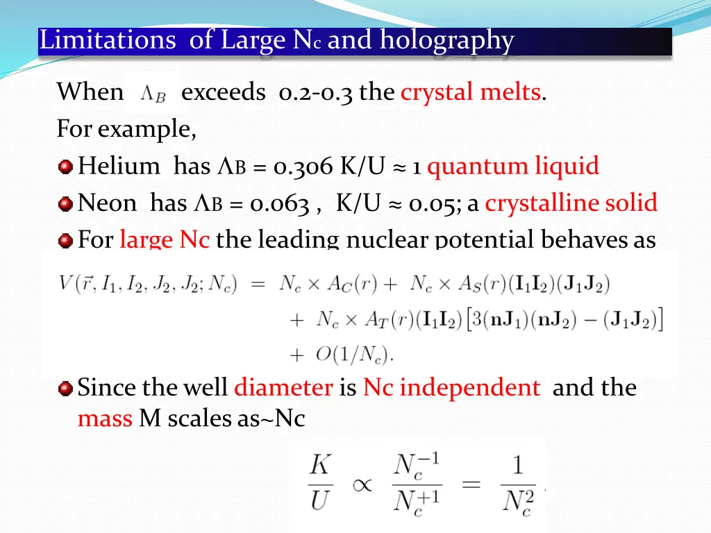 limitations of large n c and holography