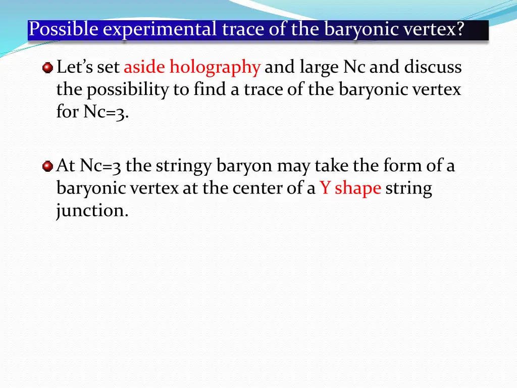 possible experimental trace of the baryonic vertex