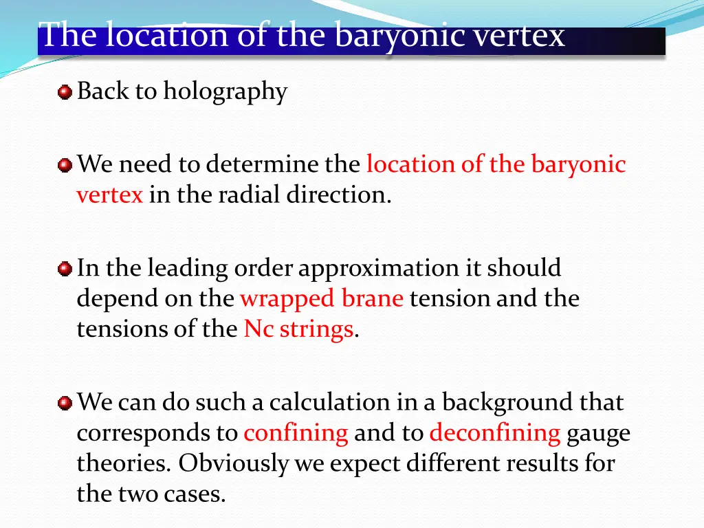 the location of the baryonic vertex