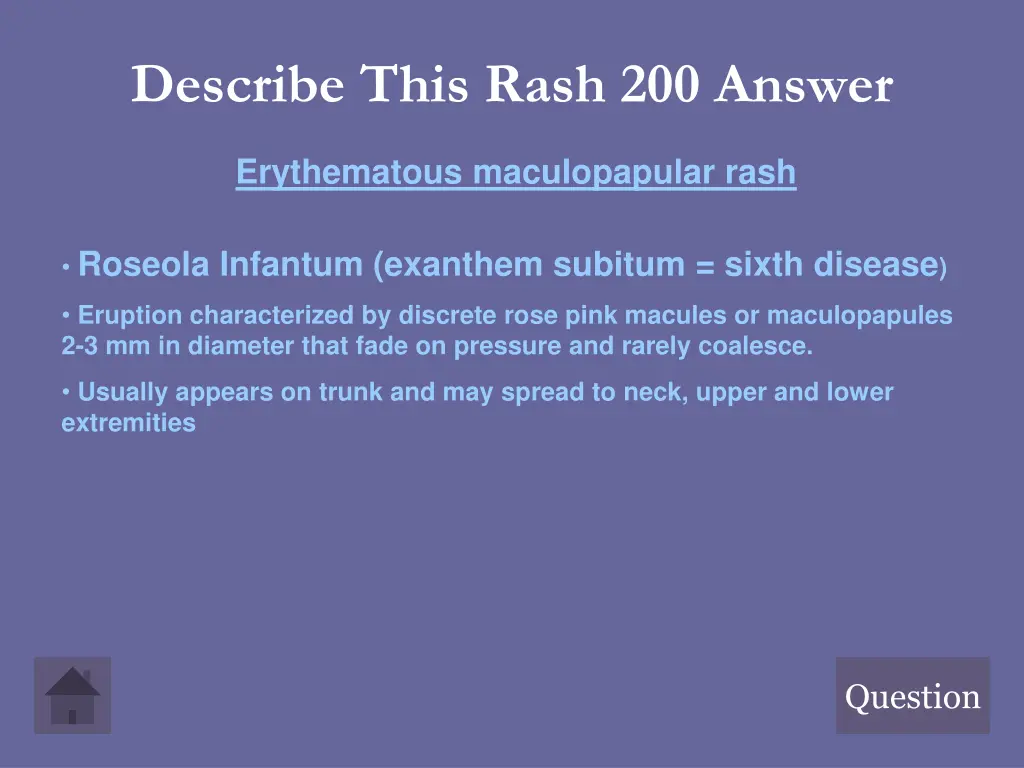 describe this rash 200 answer