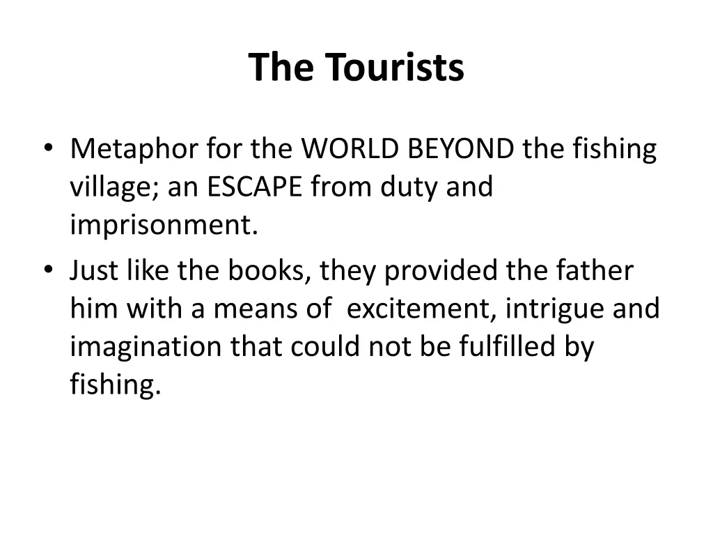 the tourists