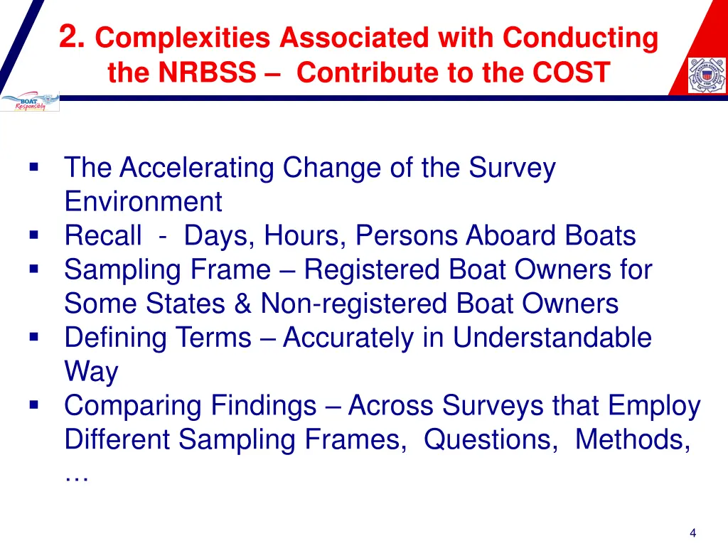 2 complexities associated with conducting