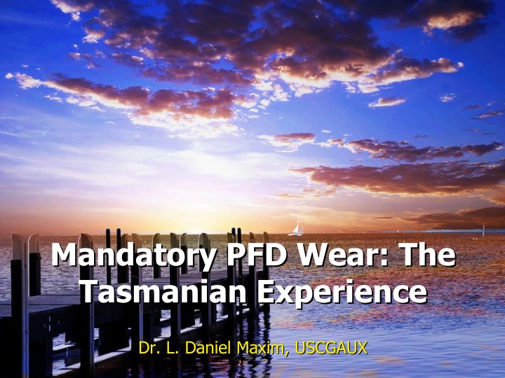 mandatory pfd wear the tasmanian experience