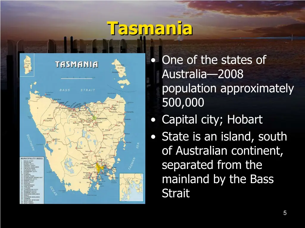 tasmania