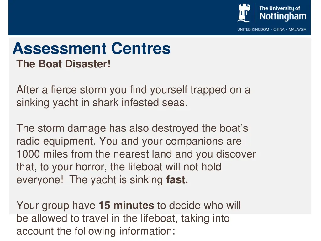 assessment centres the boat disaster