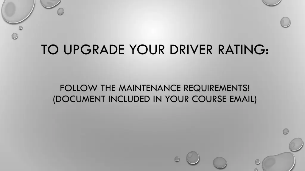 to upgrade your driver rating