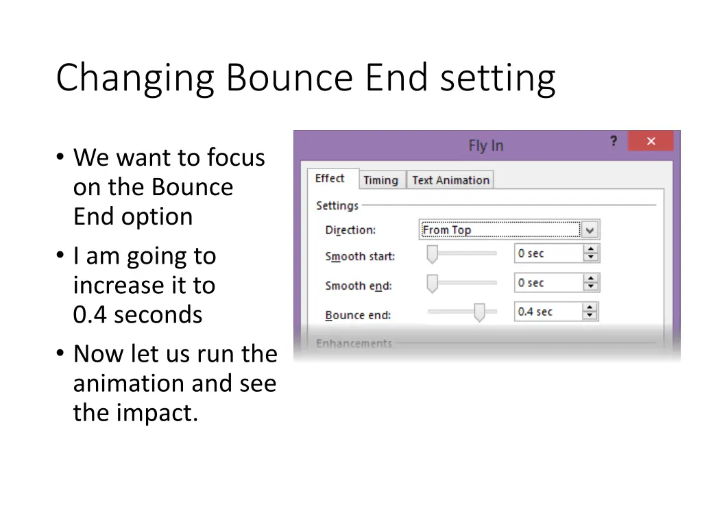 changing bounce end setting