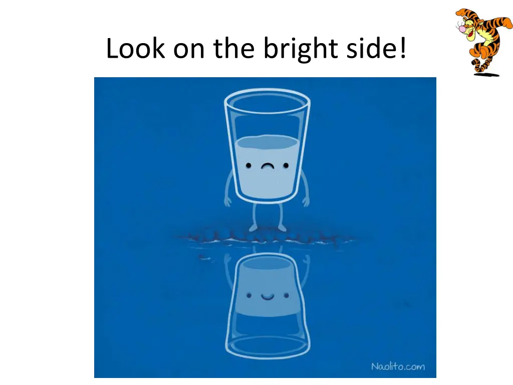 look on the bright side