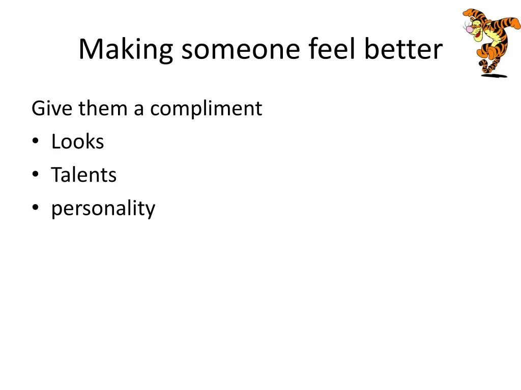 making someone feel better