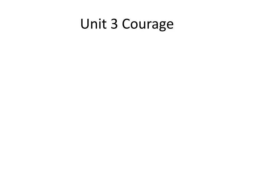 unit 3 courage