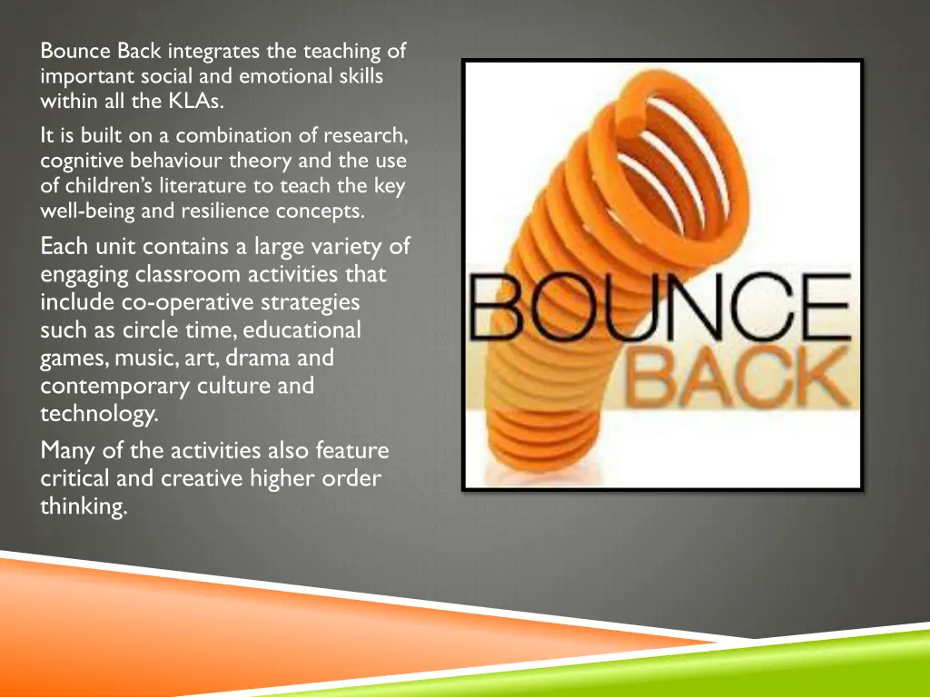 bounce back integrates the teaching of important