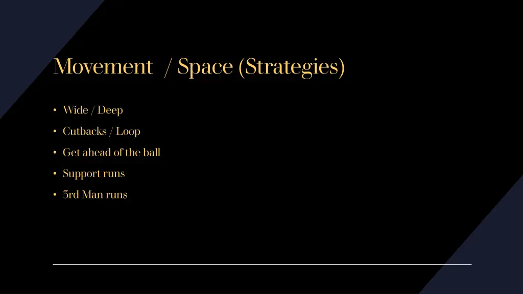 movement space strategies