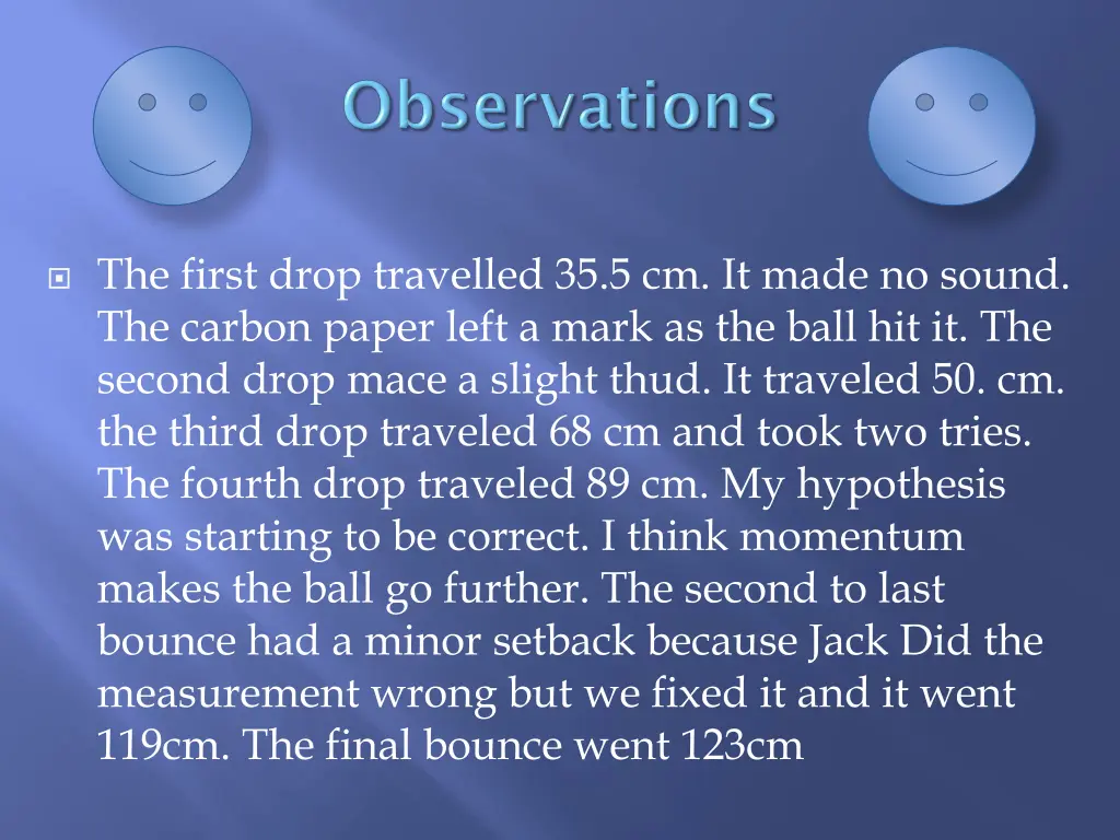 the first drop travelled 35 5 cm it made no sound