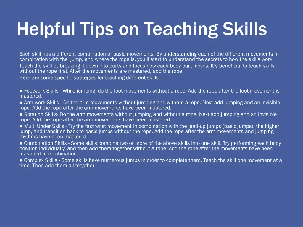 helpful tips on teaching skills