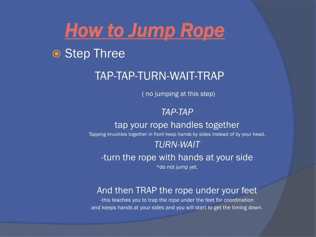 how to jump rope how to jump rope step three