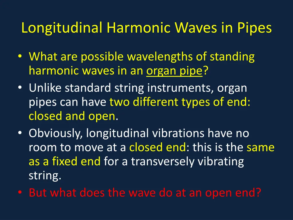 longitudinal harmonic waves in pipes