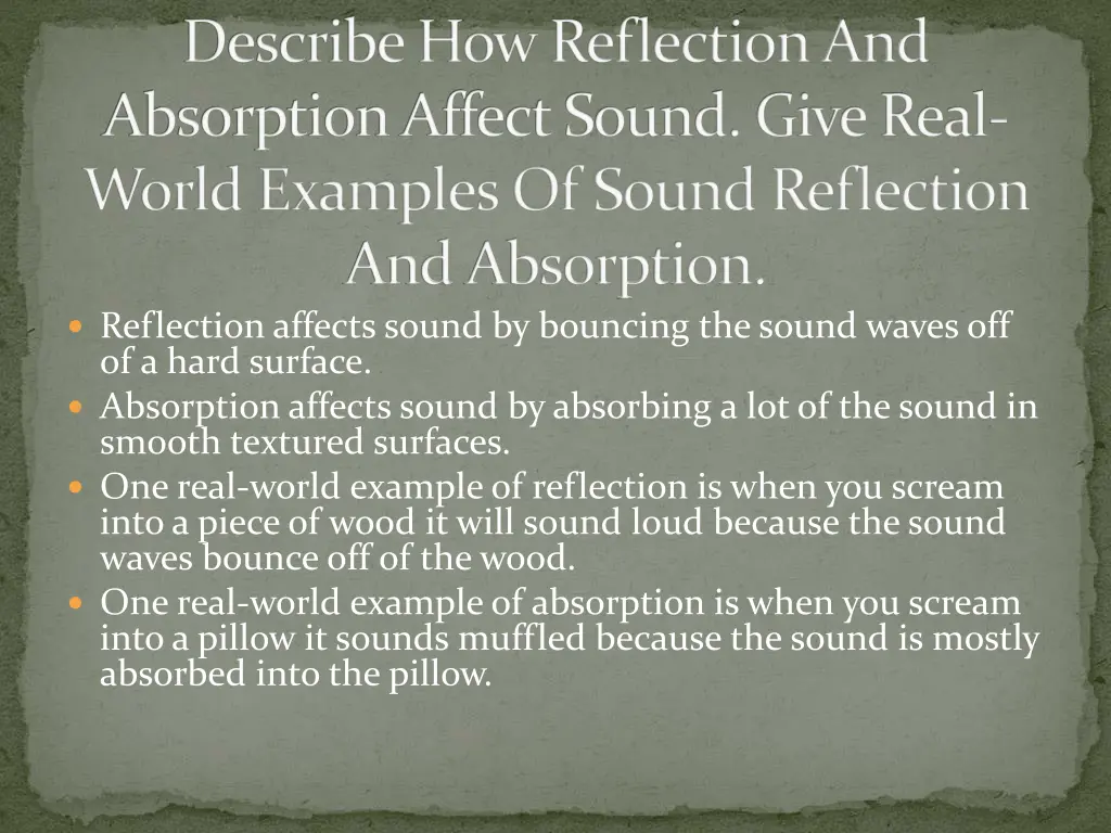 describe how reflection and absorption affect