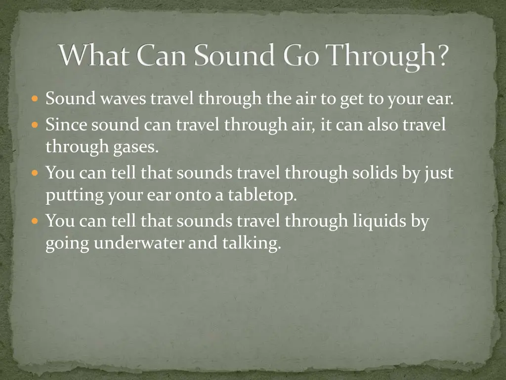 what can sound go through