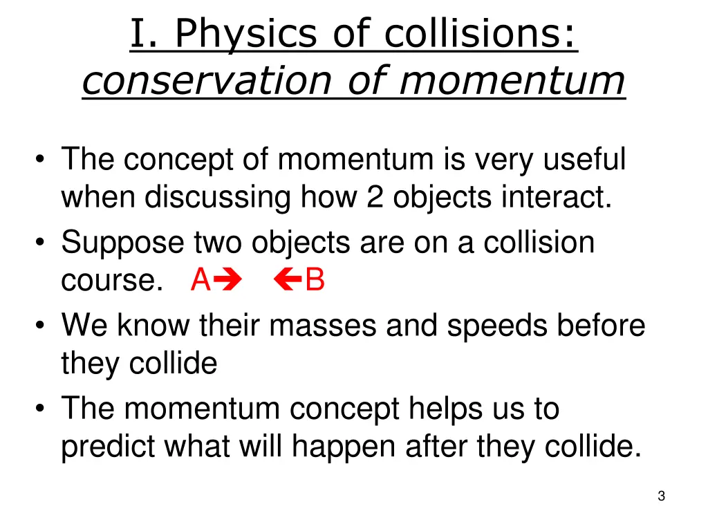 i physics of collisions conservation of momentum