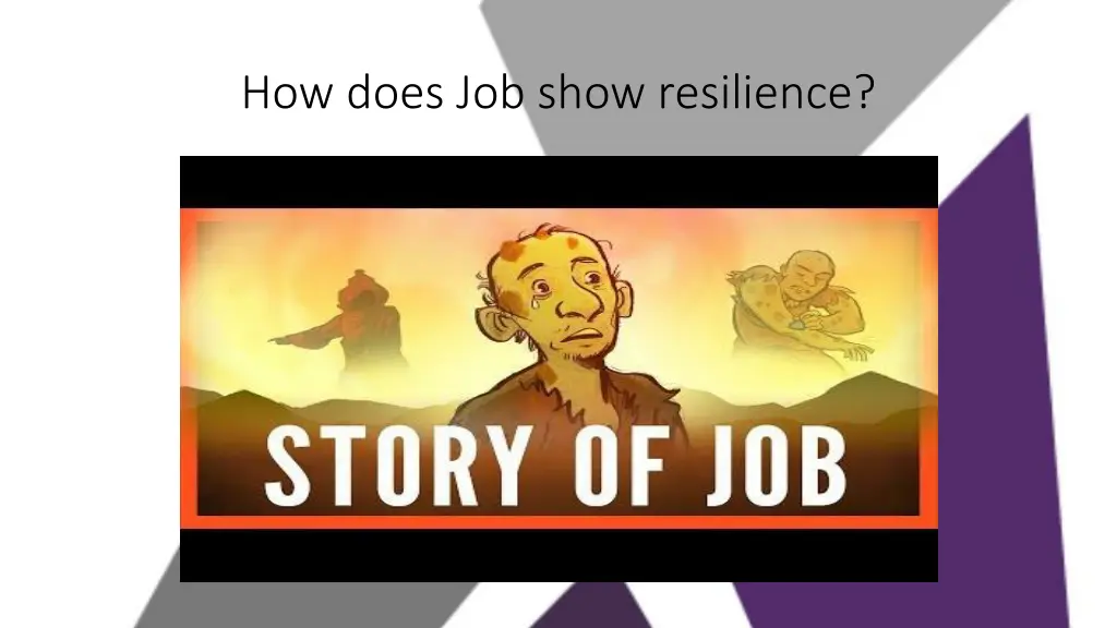 how does job show resilience