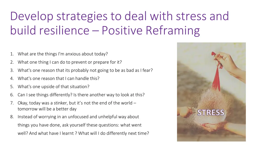 develop strategies to deal with stress and build