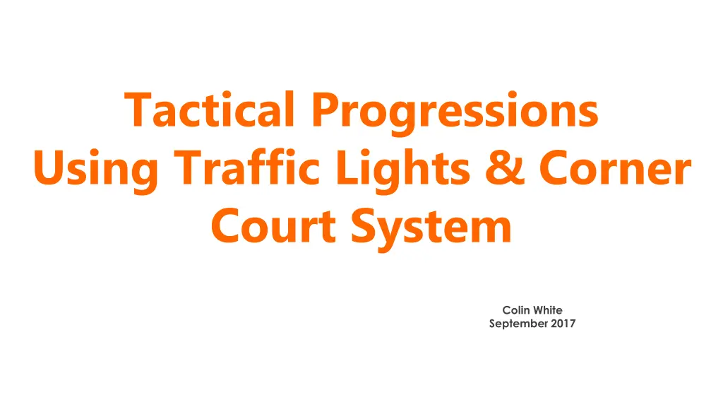 tactical progressions using traffic lights corner