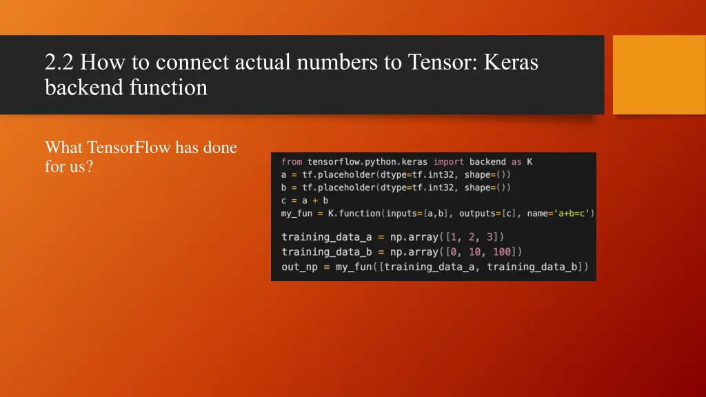 2 2 how to connect actual numbers to tensor keras 8