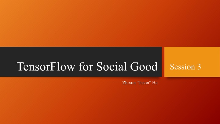 tensorflow for social good