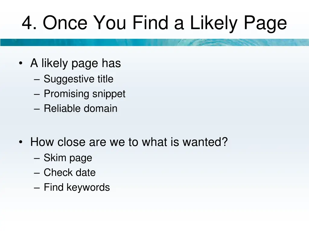 4 once you find a likely page