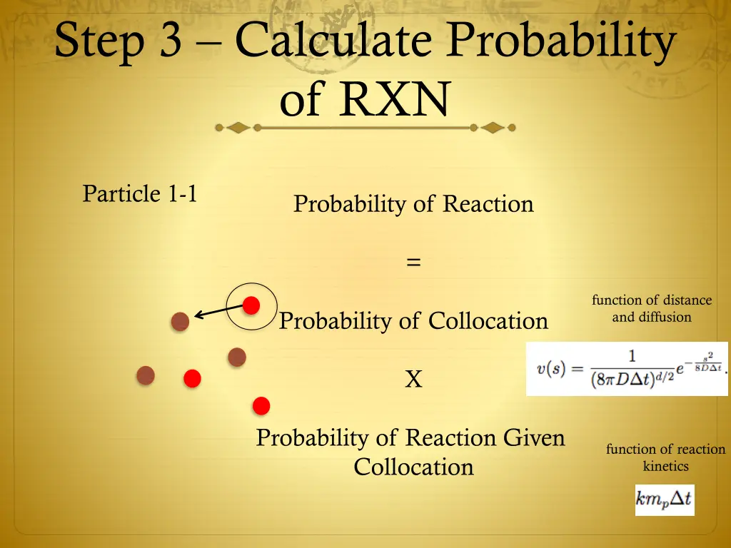 step 3 calculate probability of rxn