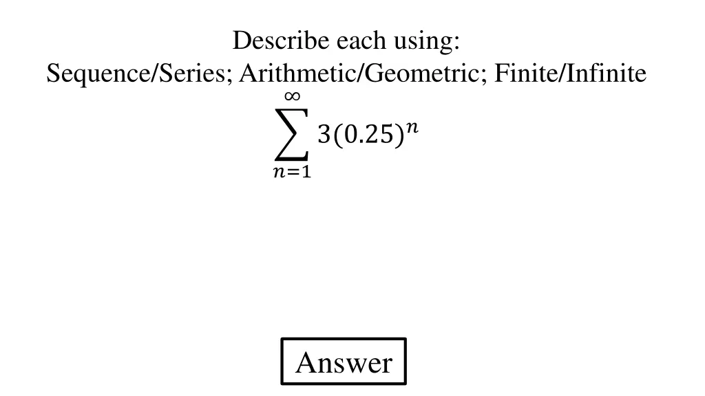 describe each using 8