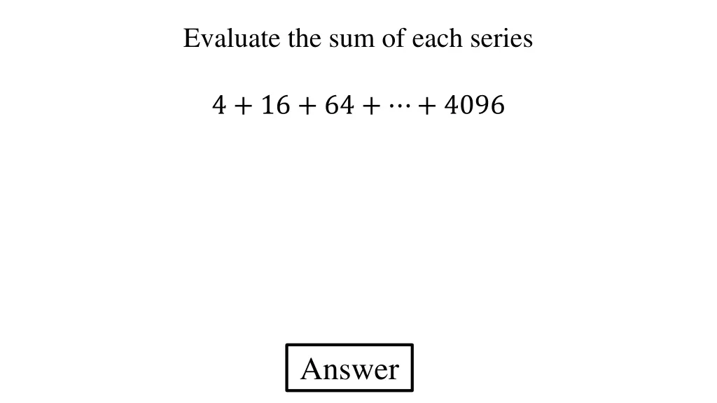 evaluate the sum of each series 2