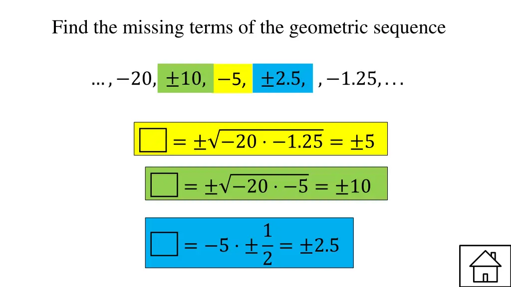 find the missing terms of the geometric sequence 1