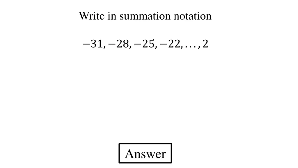 write in summation notation