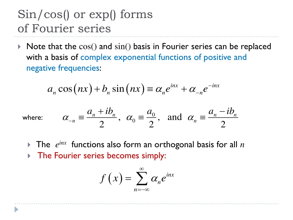 sin cos or exp forms of fourier series