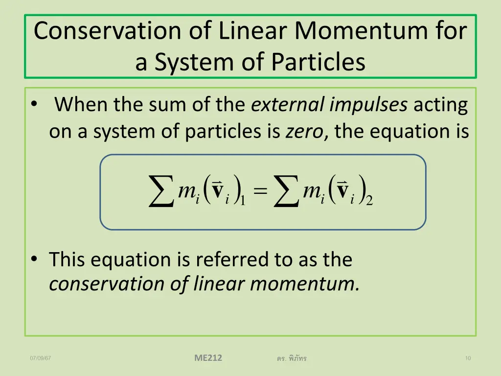 conservation of linear momentum for a system