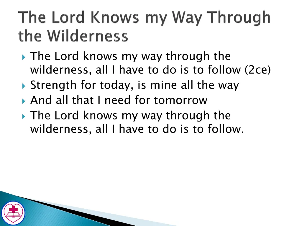 the lord knows my way through the wilderness