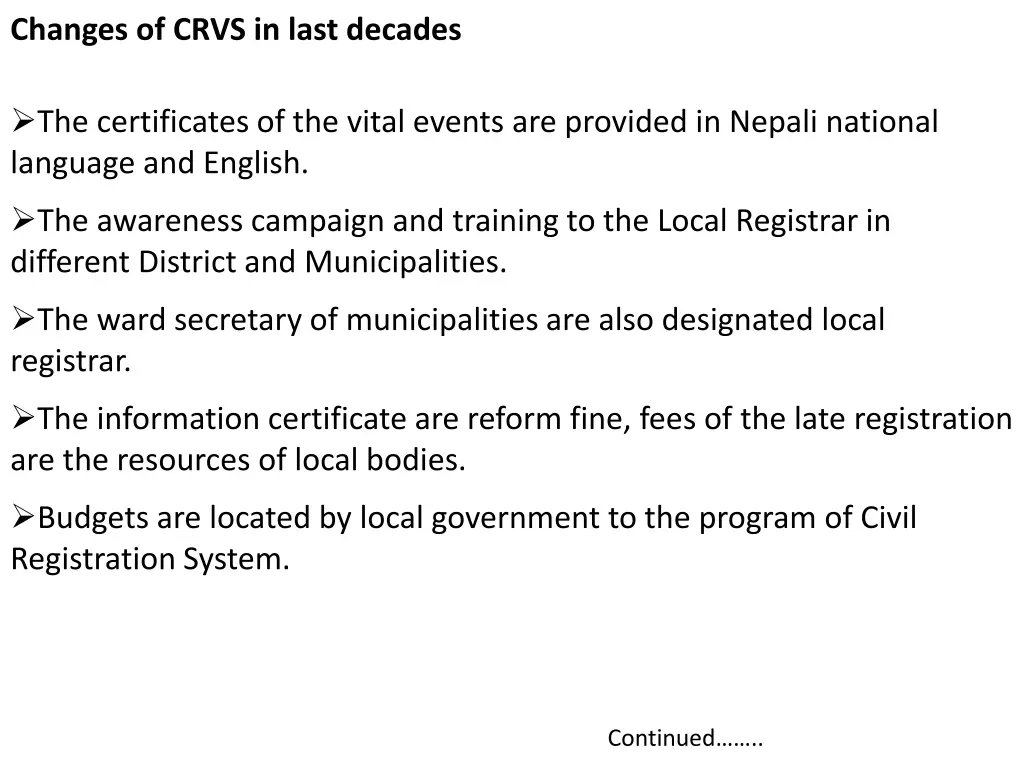 changes of crvs in last decades