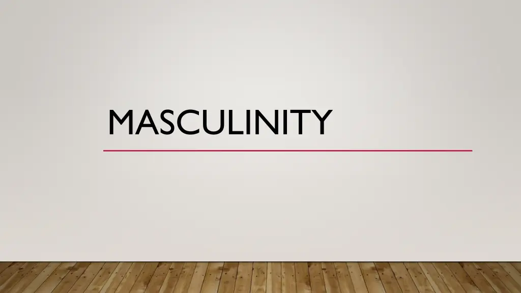 masculinity