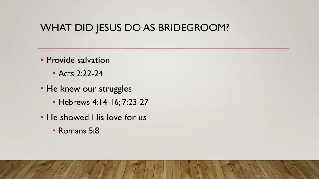 what did jesus do as bridegroom