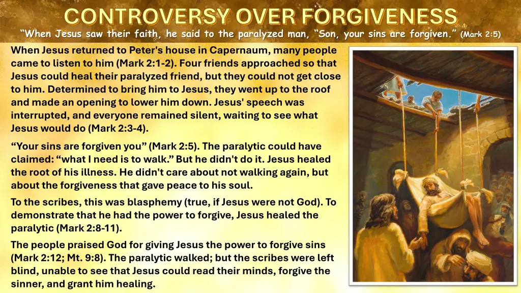 controversy over forgiveness when jesus saw their