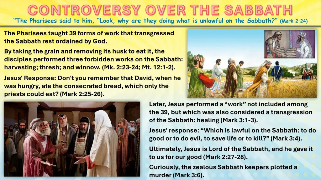 controversy over the sabbath the pharisees said