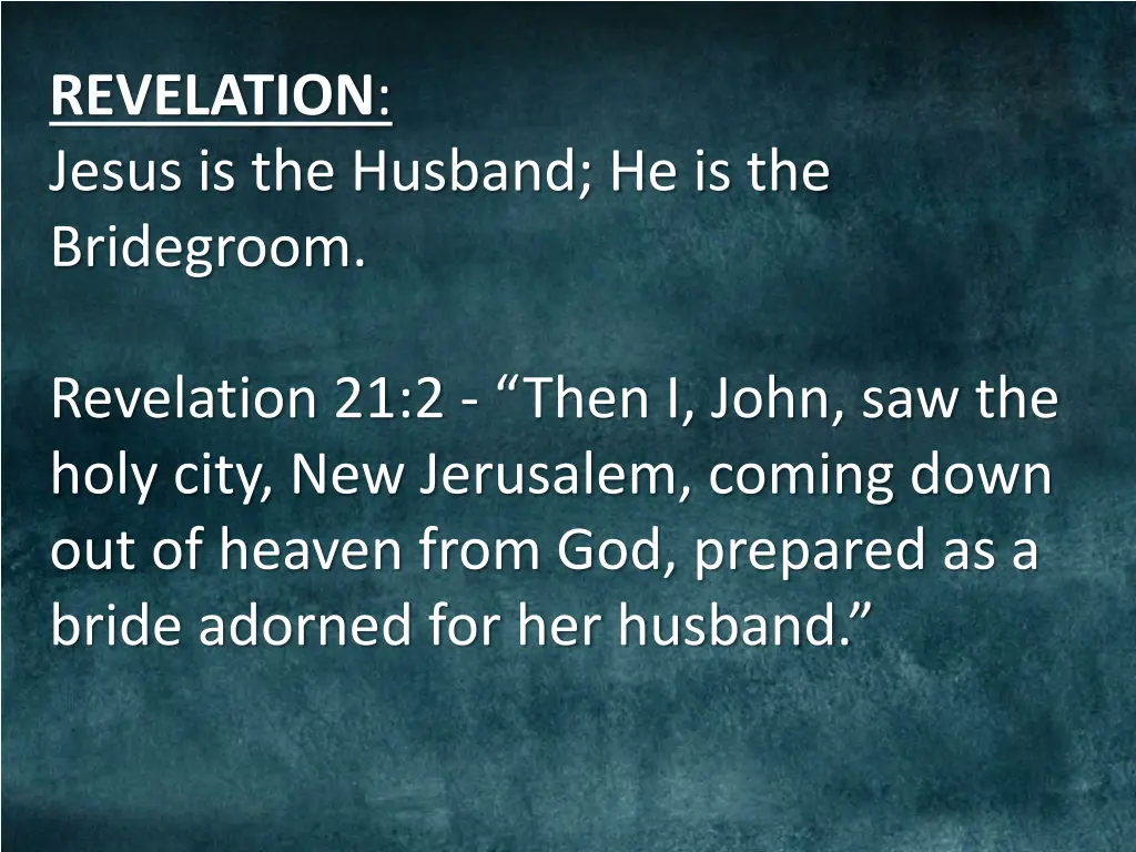 revelation jesus is the husband