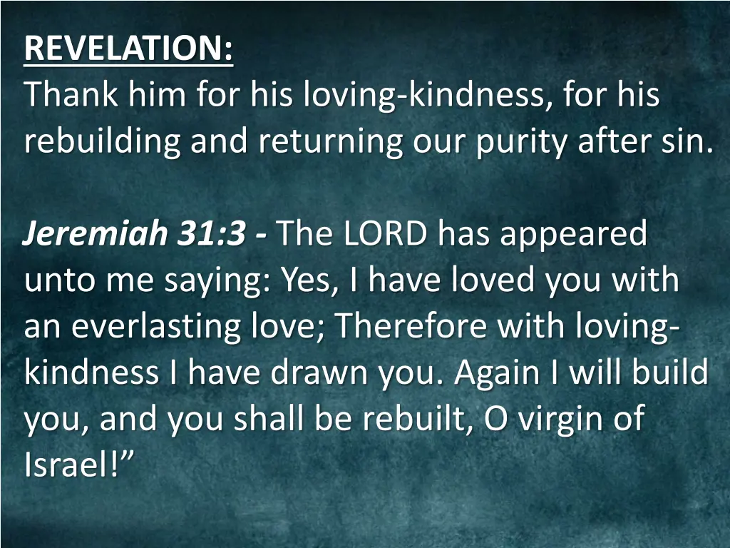 revelation thank him for his loving kindness