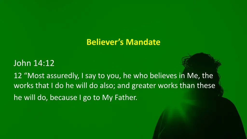 believer s mandate