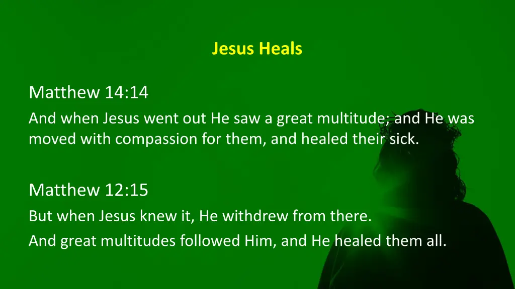 jesus heals